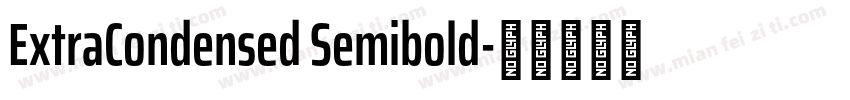 ExtraCondensed Semibold字体转换